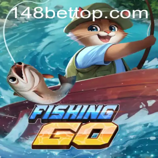FishingGO: A Thrilling Gaming Experience With 148bet.com
