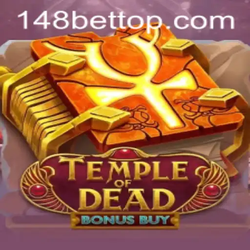 Exploring the Allure of TempleofDeadBonusBuy with 148bet.com